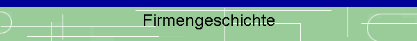 Firmengeschichte