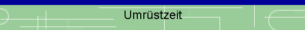 Umr�stzeit